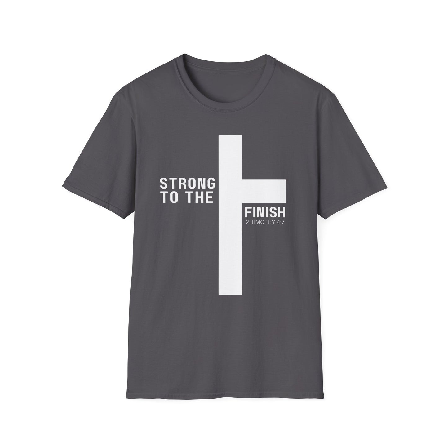 Strong to the Finish 2 Timothy 4:7 T-Shirt