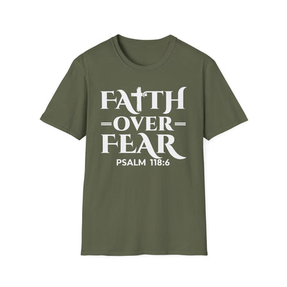 Faith Over Fear T-Shirt - Psalm 118:6 Bible Verse T-Shirt
