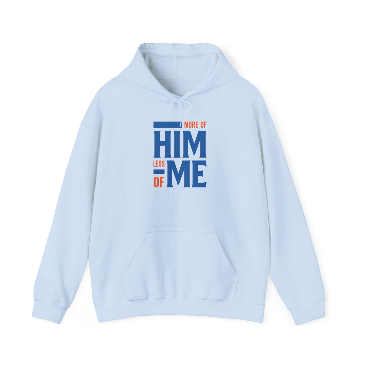 More of Him, Less of Me – Christian Faith Hoodie