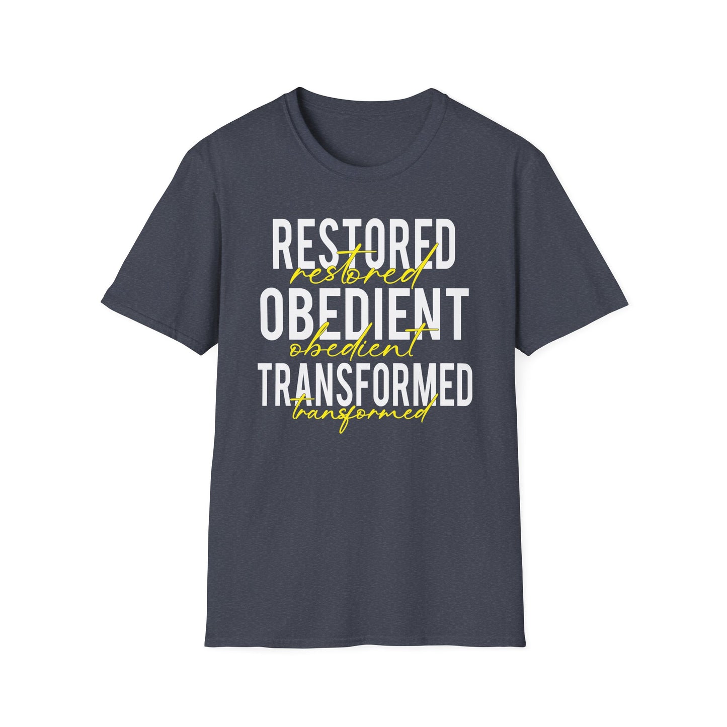 Restored, Obedient, Transformed T-Shirt