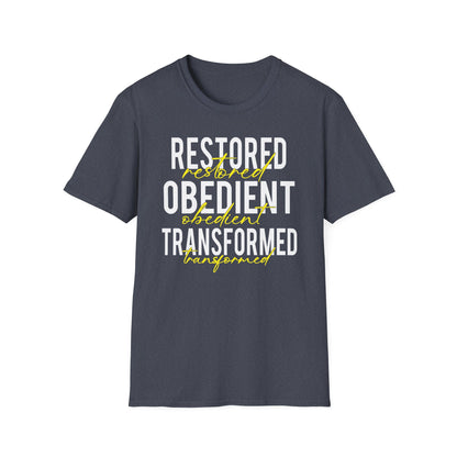 Restored, Obedient, Transformed T-Shirt