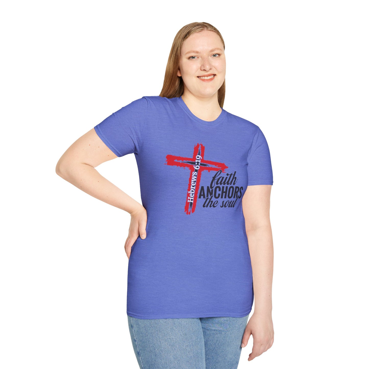 Faith Anchors The Soul - Hebrews 6:19 Bible Verse T-Shirt