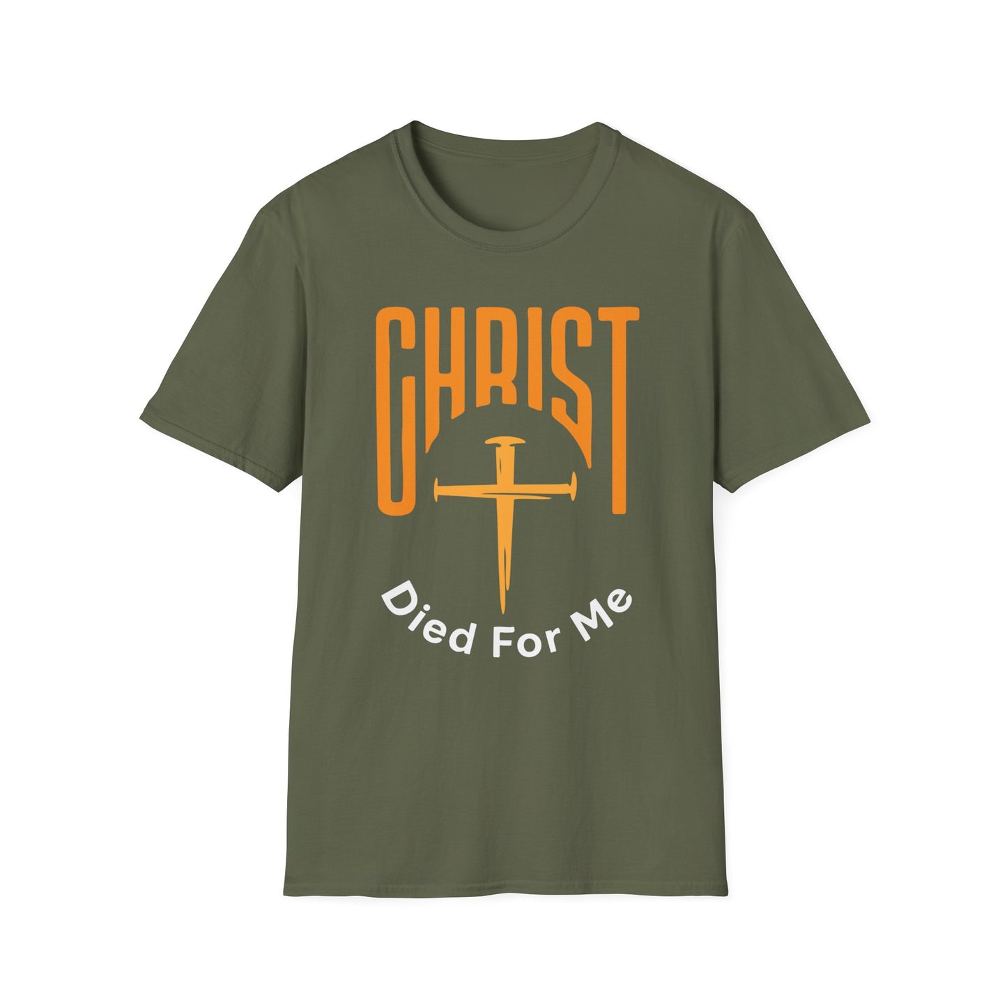 Christ Died For Me T-Shirt