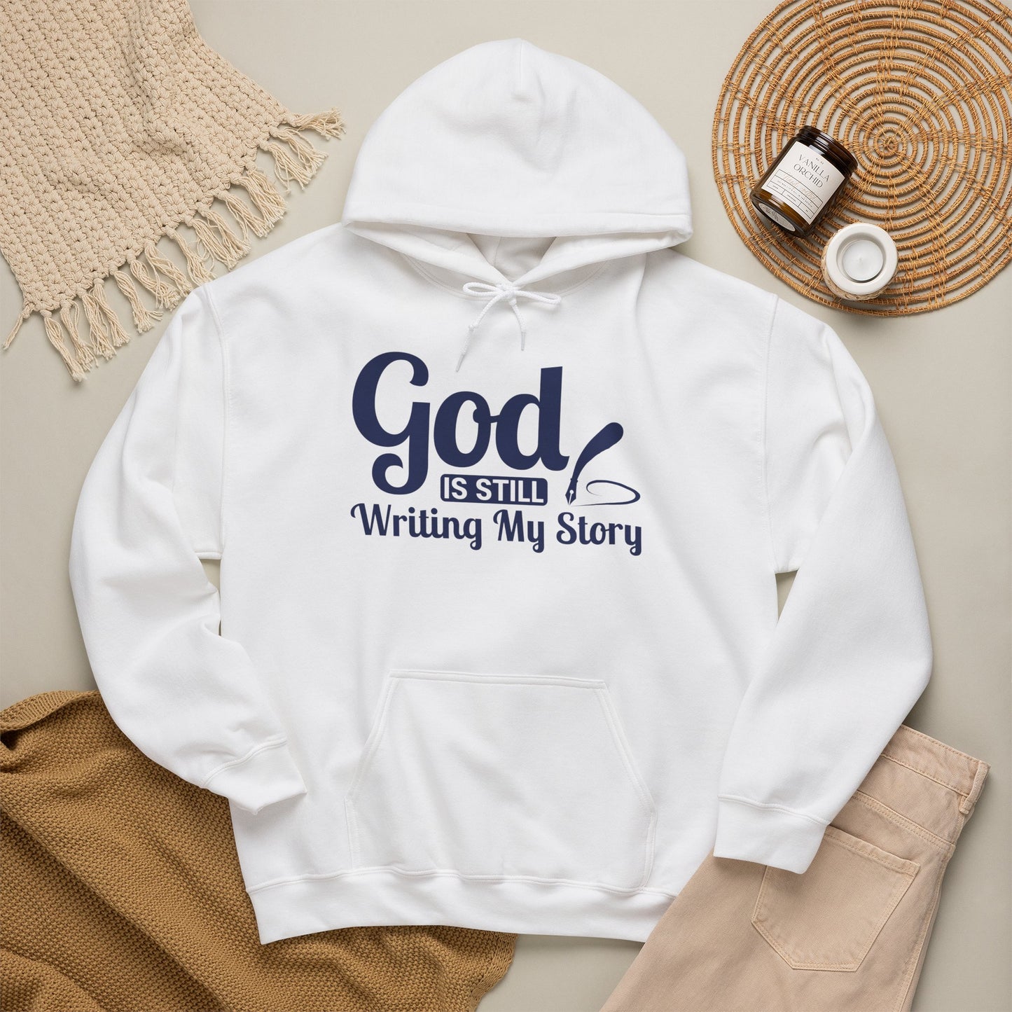 God Is Still Writing My Story Hoodie – Inspirational Christian Faith Pullover