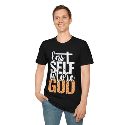 Less Self More God T-Shirt