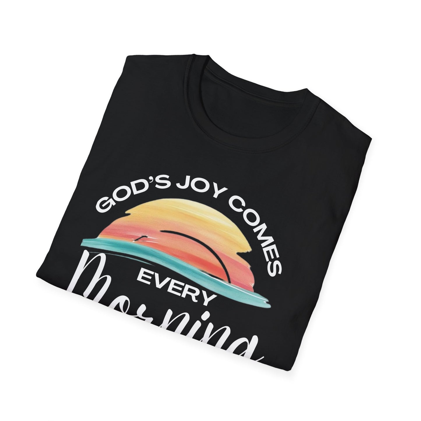 God’s Joy Comes Every Morning T-Shirt