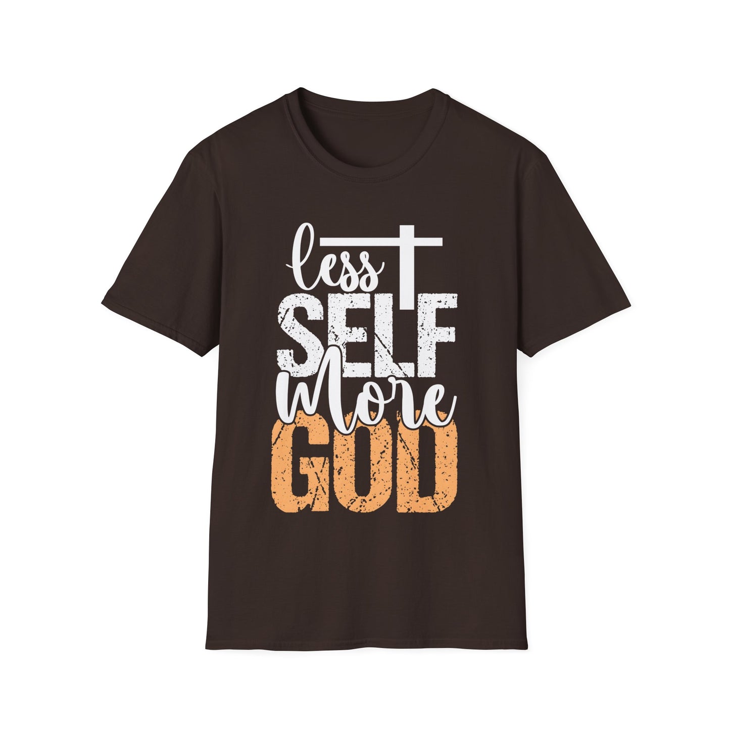 Less Self More God T-Shirt