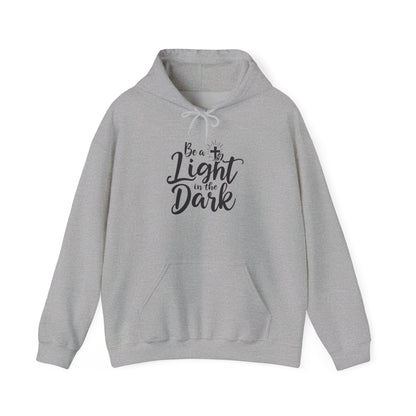 Be a Light in the Dark - Inspirational Christian Hoodie