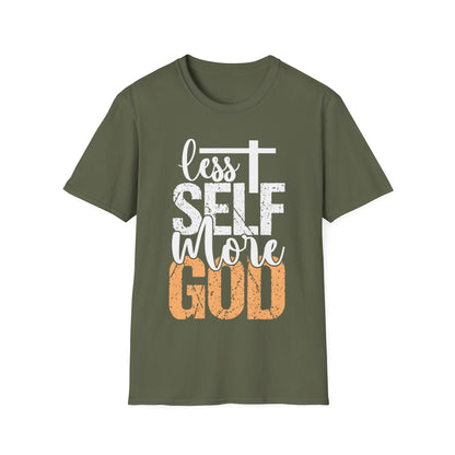 Less Self More God T-Shirt