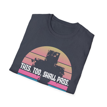 This Too Shall Pass - Retro Design Bible Verse T-Shirt