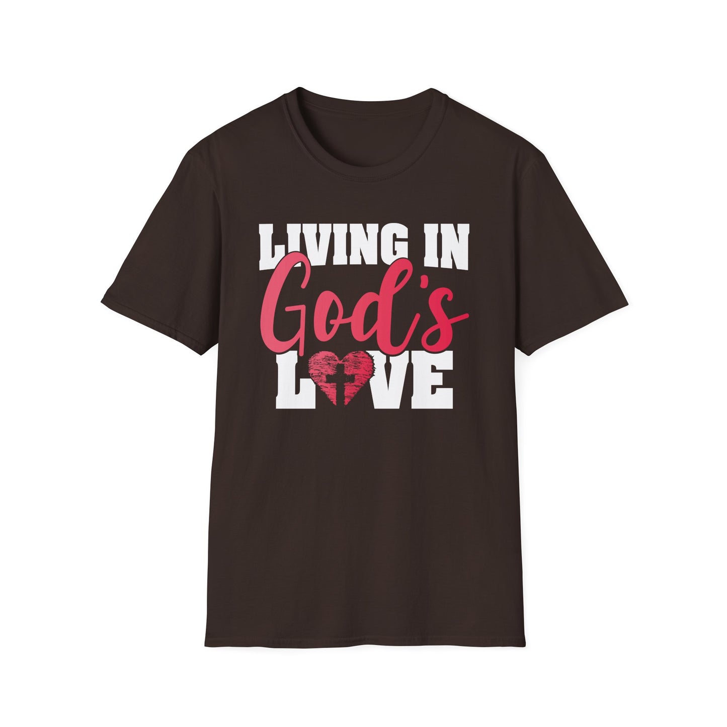 Living In God’s Love T-Shirt