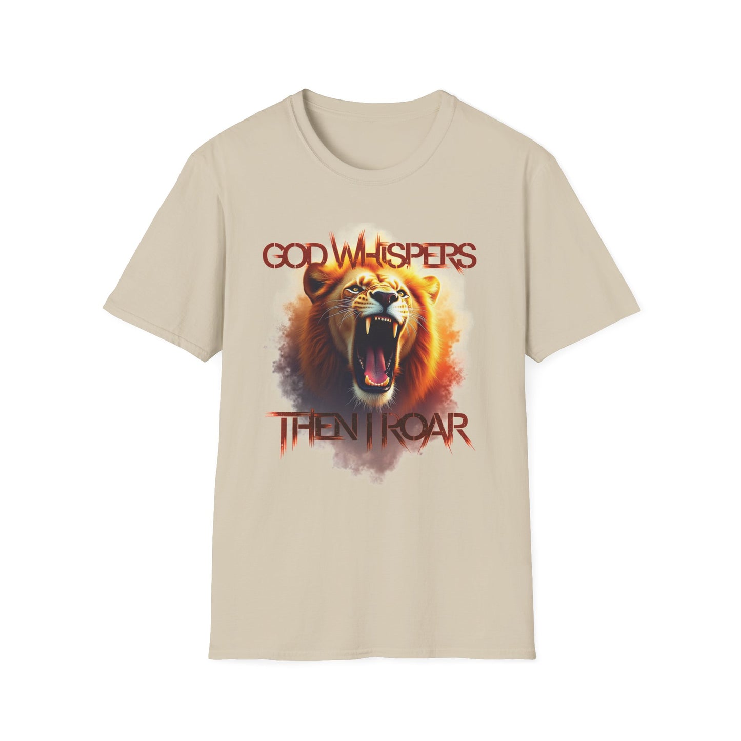 God Whispers Then I Roar Lion Of Zion T-Shirt