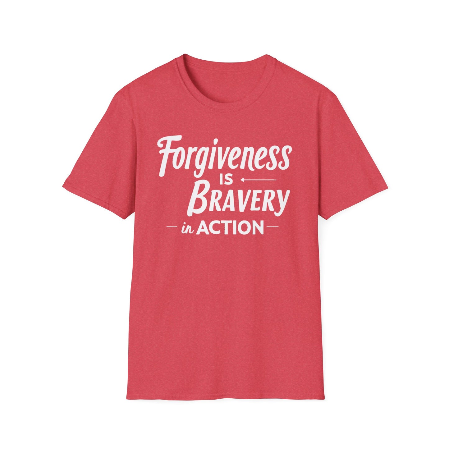 Forgiveness Is Bravery In Action T-Shirt