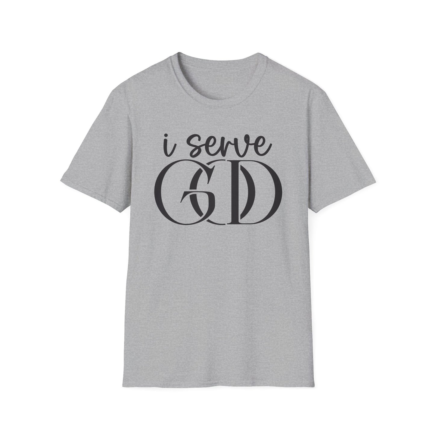 I Serve God T-Shirt