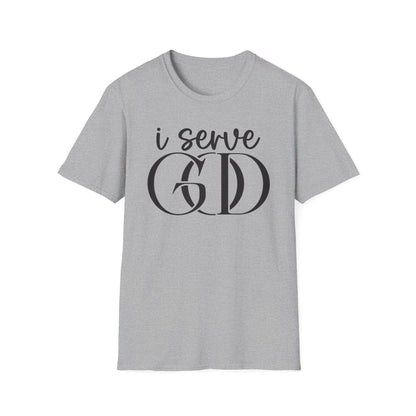 I Serve God T-Shirt