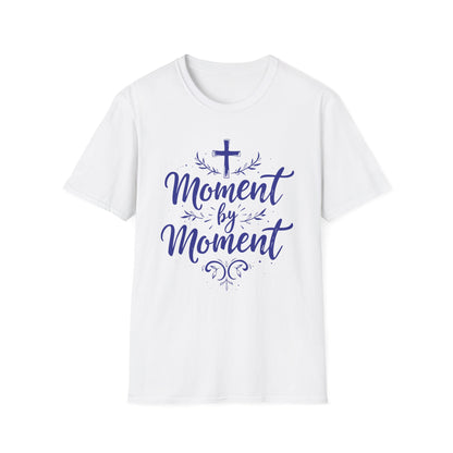 Moment By Moment T-Shirt