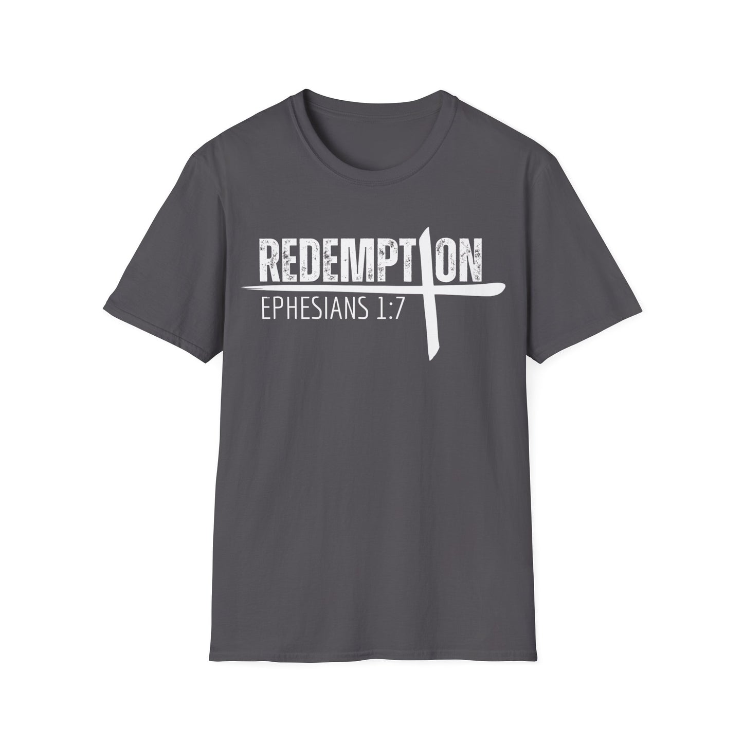 Redemption - Ephesians 1:7 T-Shirt