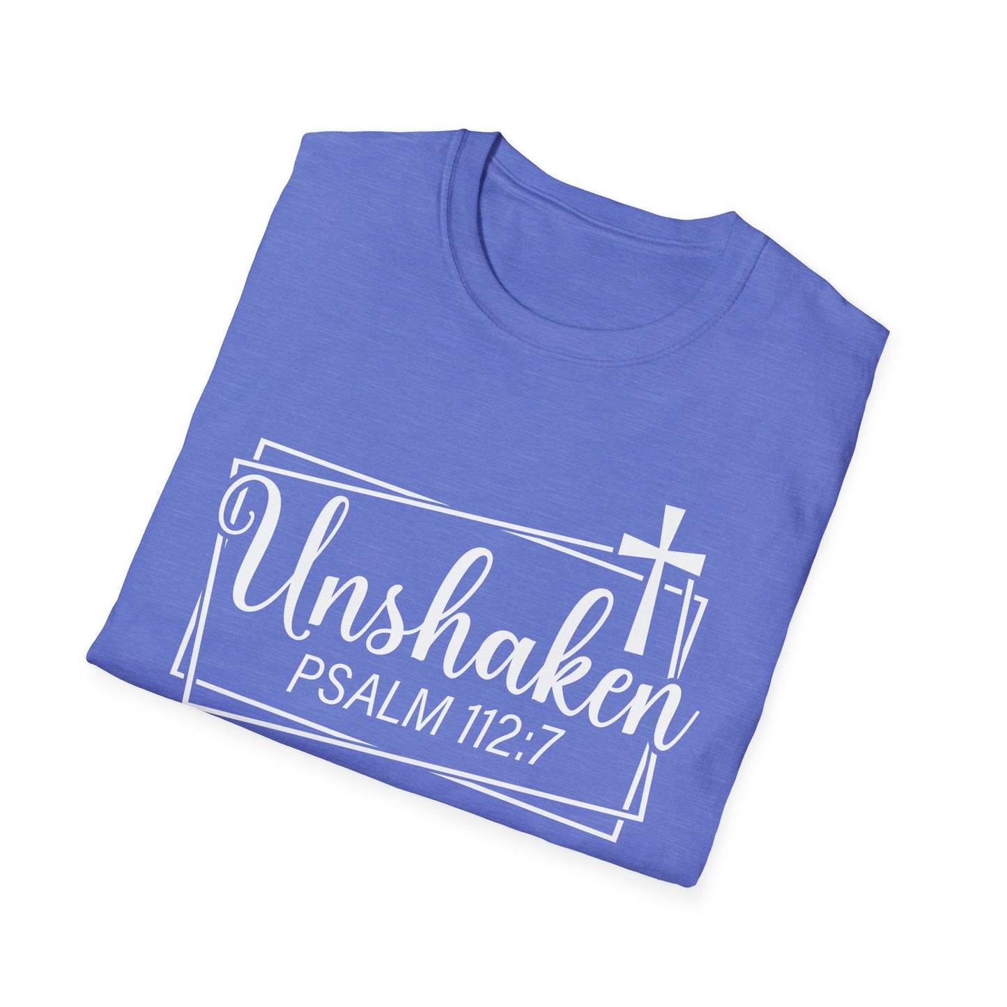 Unshaken Psalm 112:7 Bible Verse T-Shirt