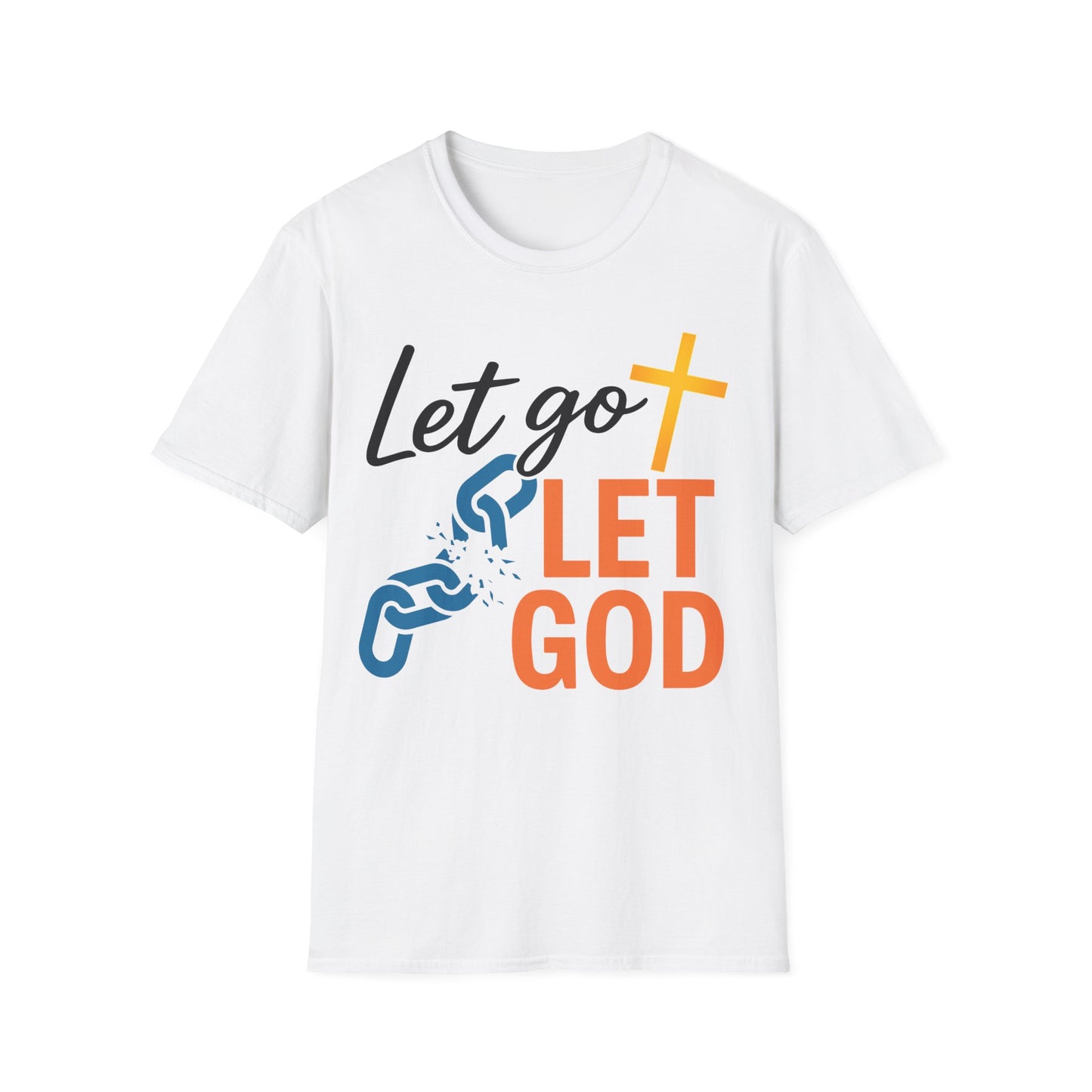 Let Go Let God Christian T-Shirt