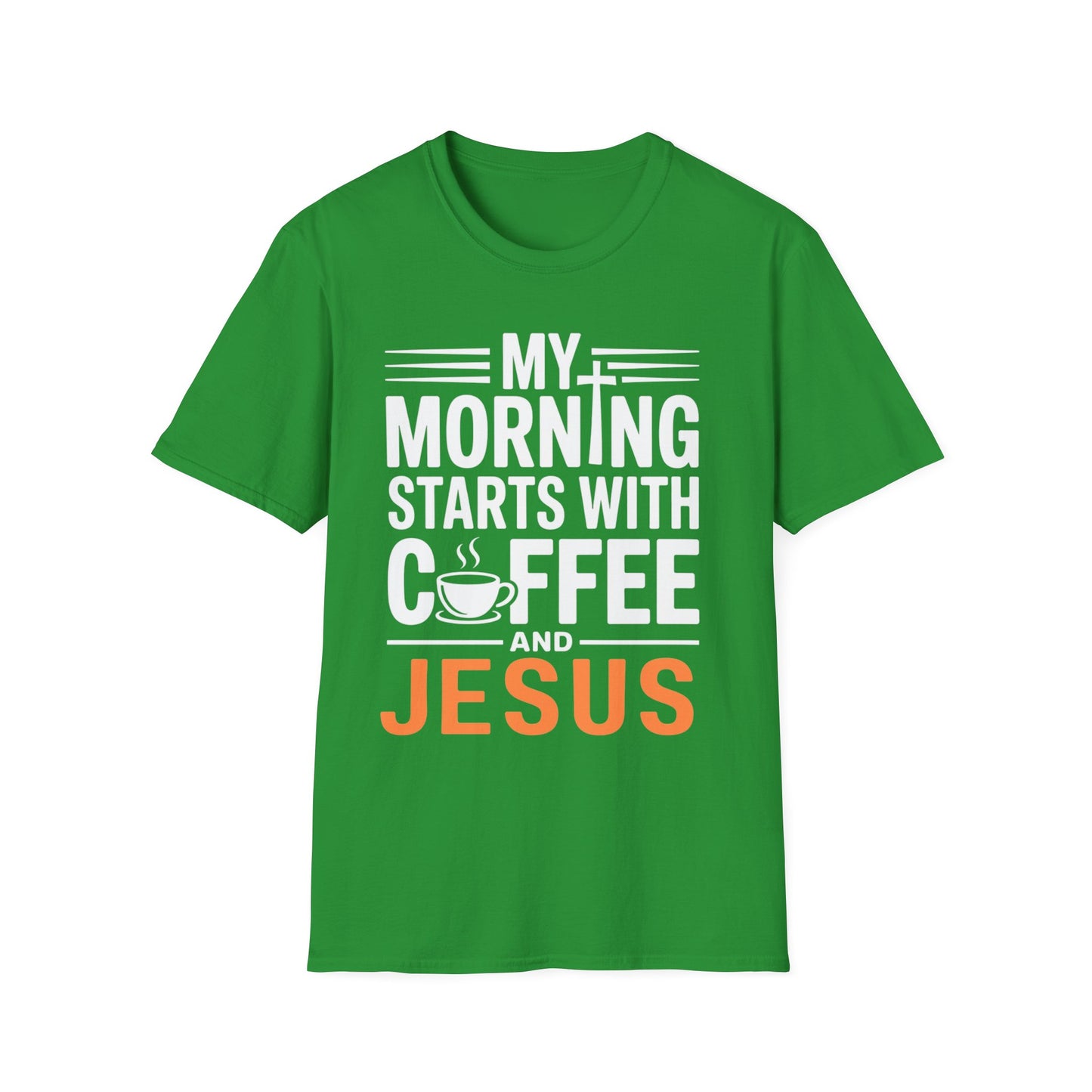 My Morning Starts With Coffee and Jesus T-Shirt