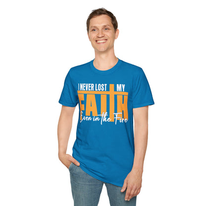 I Never Lost My Faith T-shirt