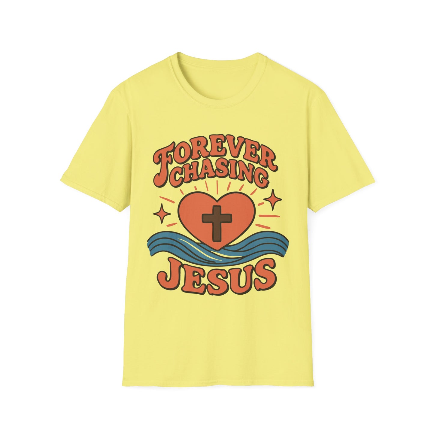 Forever Chasing Jesus T-Shirt