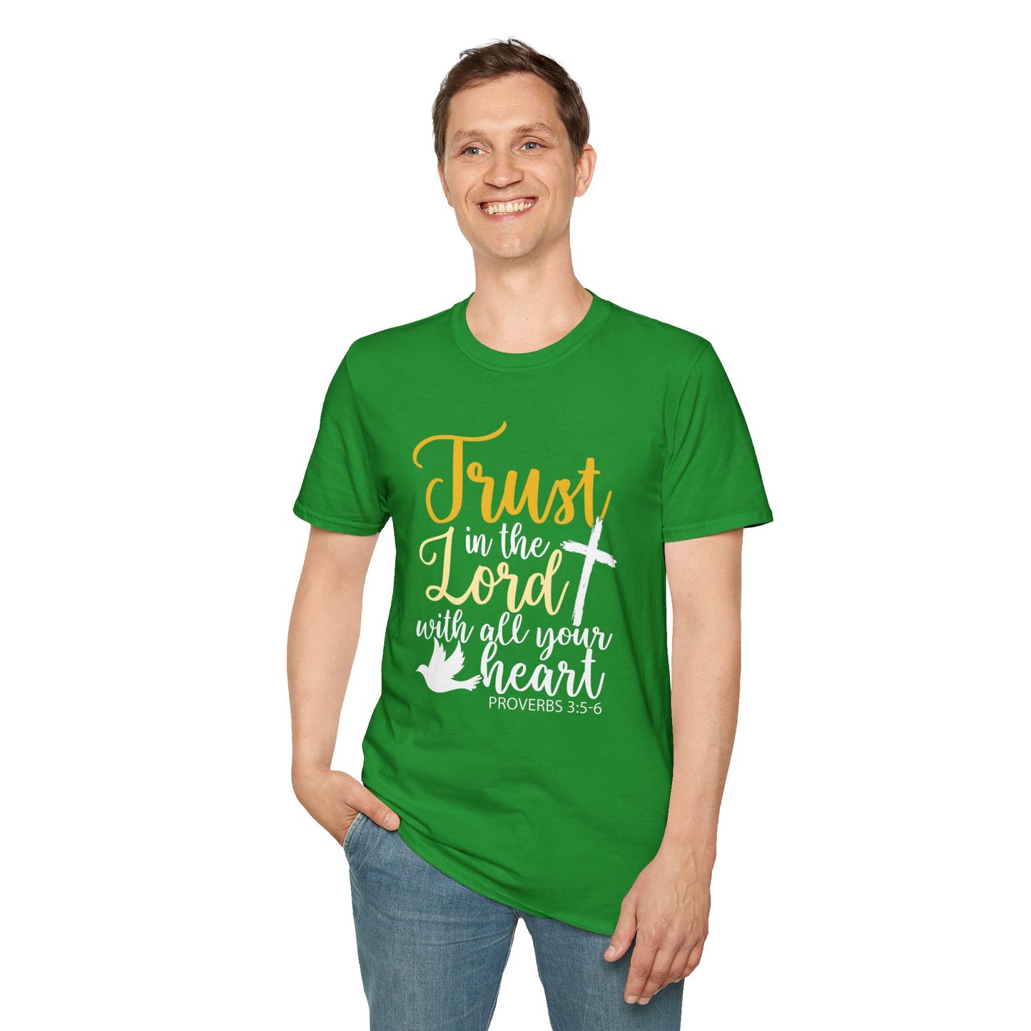 Trust In The Lord - Proverbs 3:5-6 T-Shirt