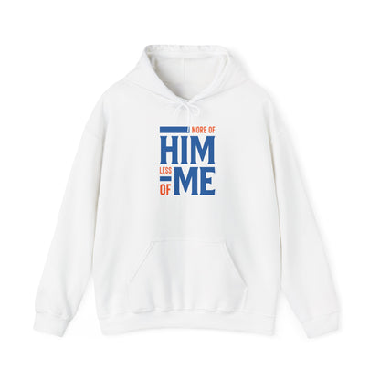 More of Him, Less of Me – Christian Faith Hoodie