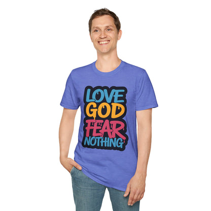 Love God Fear Nothing 90s Style T-Shirt