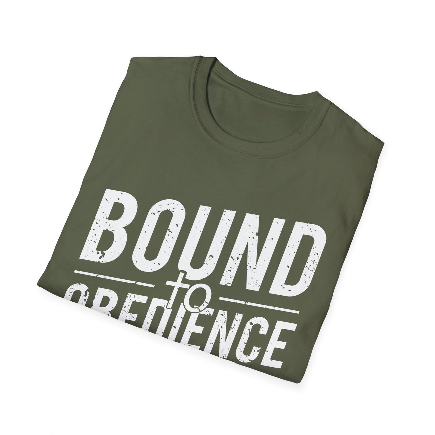 Bound To Obedience T-Shirt