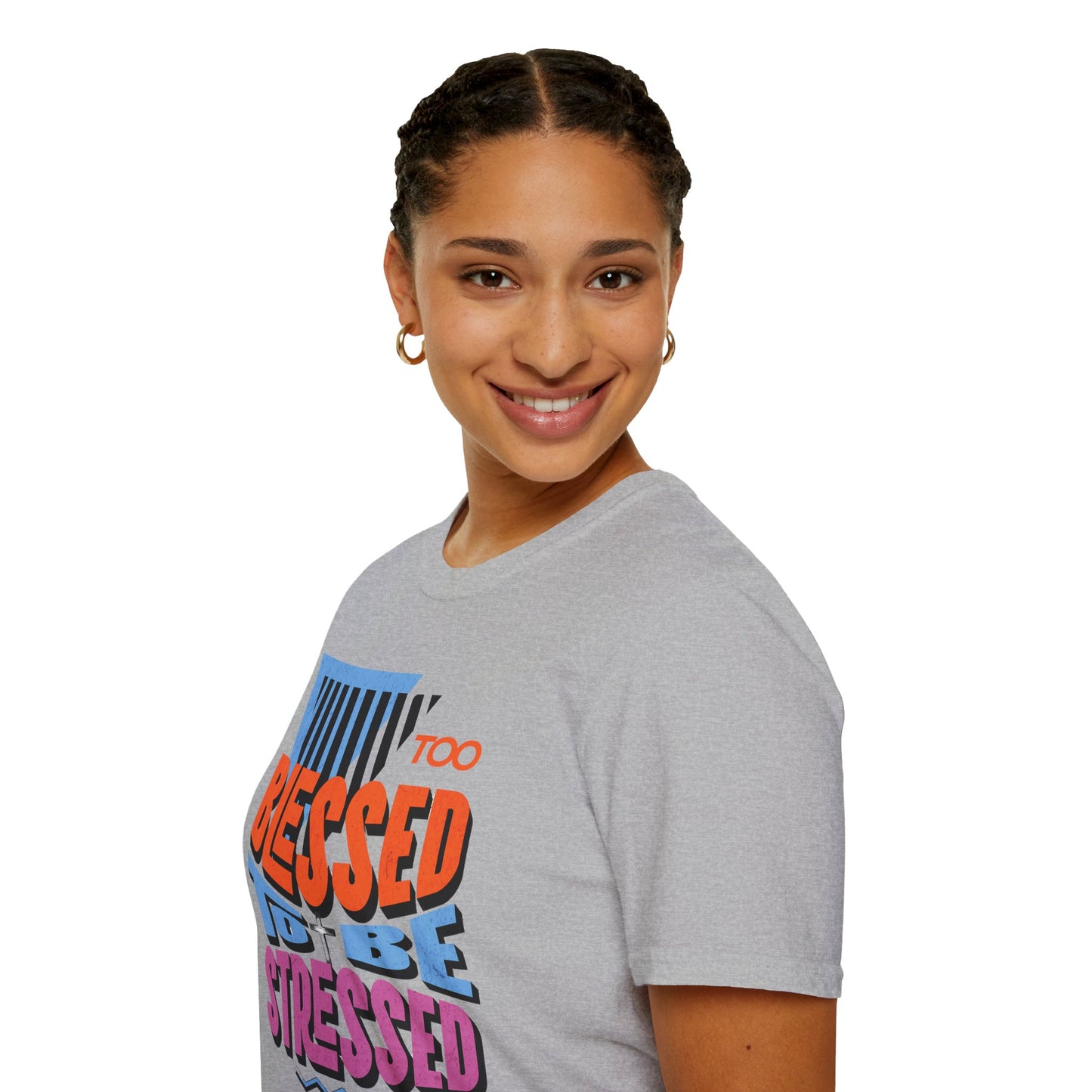 Too Blessed to Be Stressed - Retro 90s Design T-Shirt