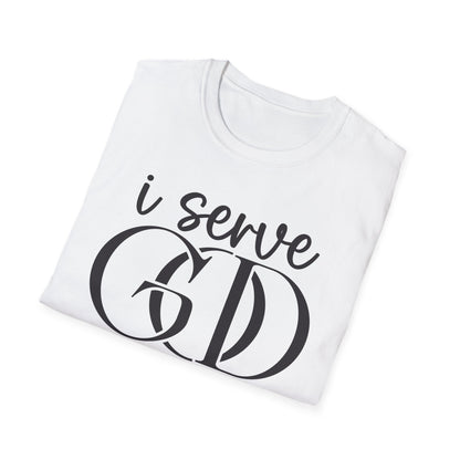 I Serve God T-Shirt