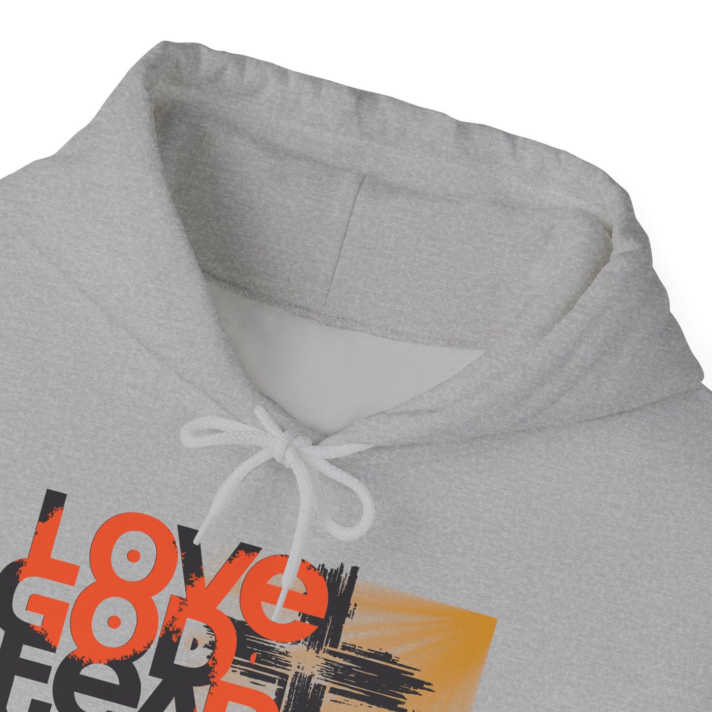 Love God Fear Nothing Christian Hoodie