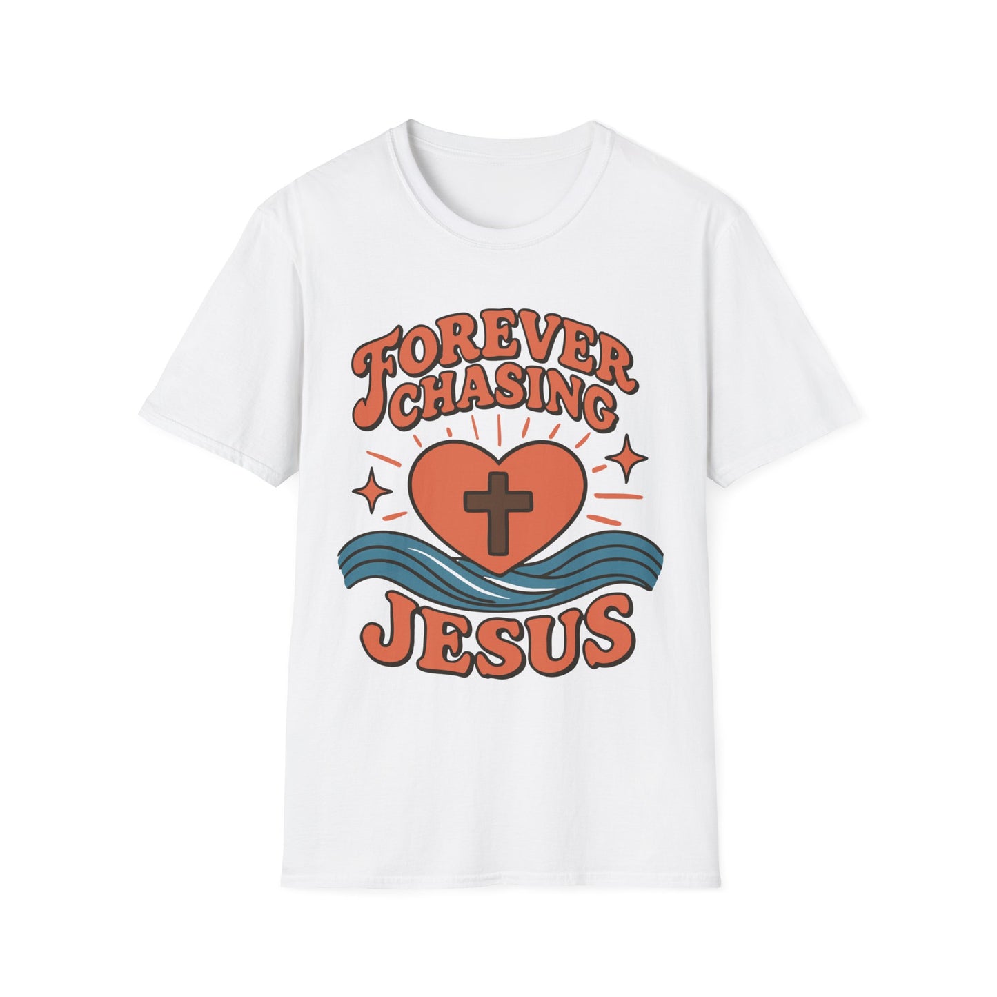 Forever Chasing Jesus T-Shirt