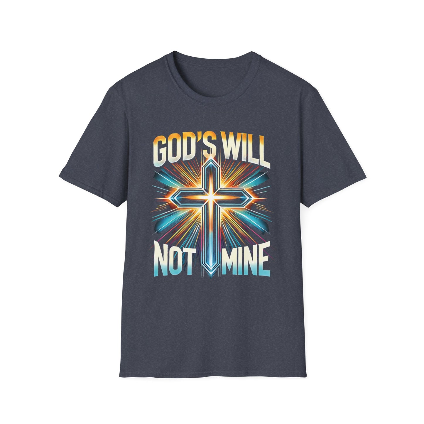 God’s Will Not Mine T-Shirt