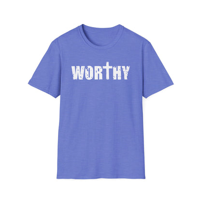 Worthy T-Shirt
