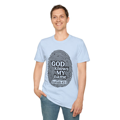 God Knows My Name - Isaiah 43:1 T-Shirt