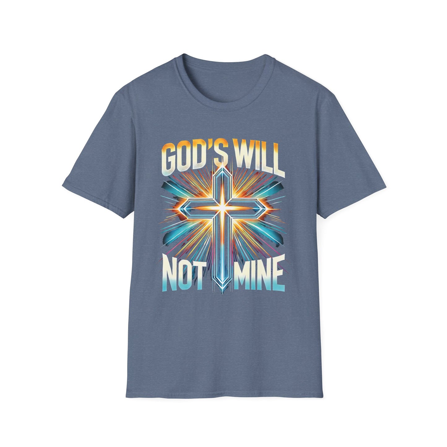 God’s Will Not Mine T-Shirt