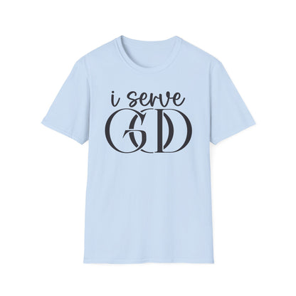 I Serve God T-Shirt