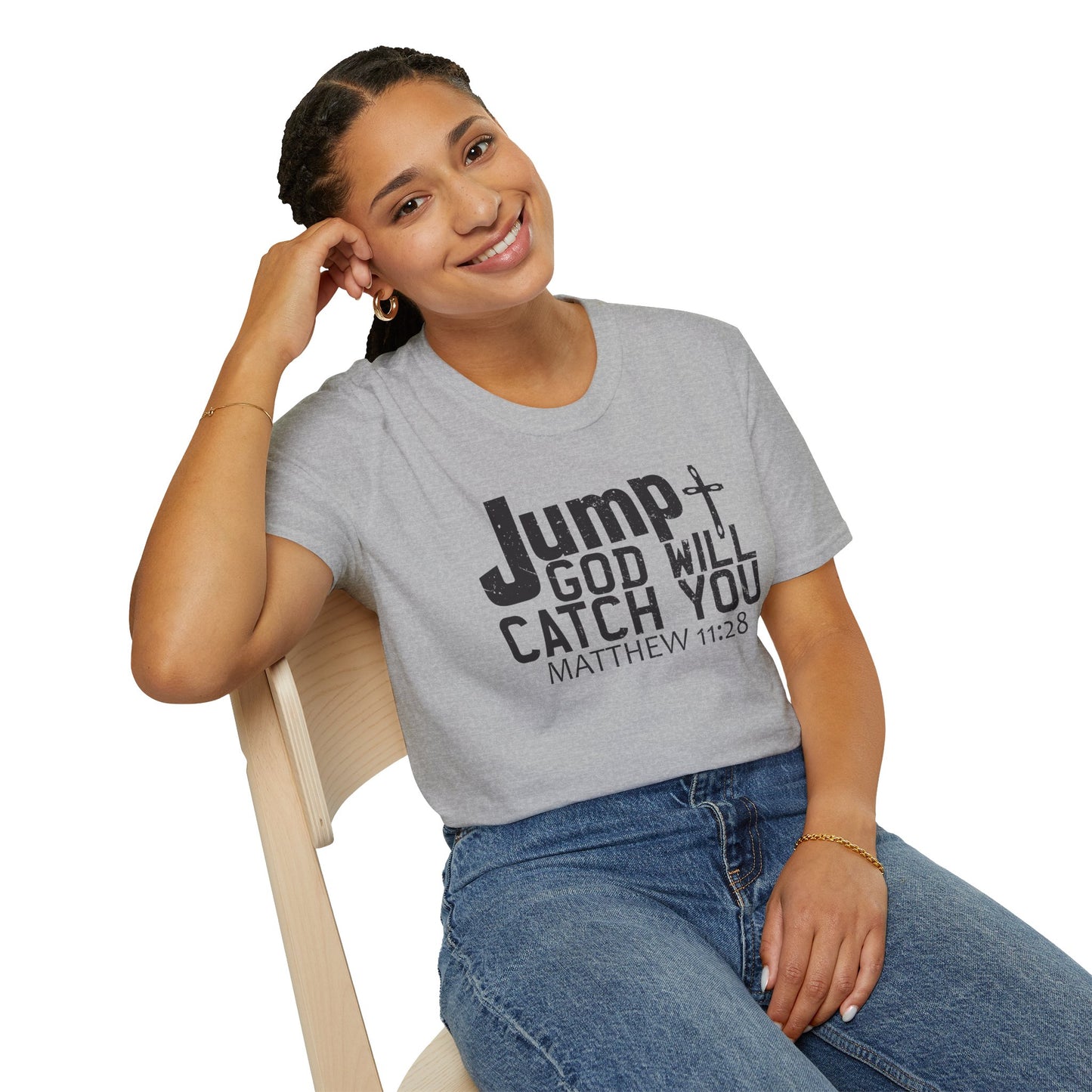 Jump, God Will Catch You - Matthew 11:28 T-Shirt