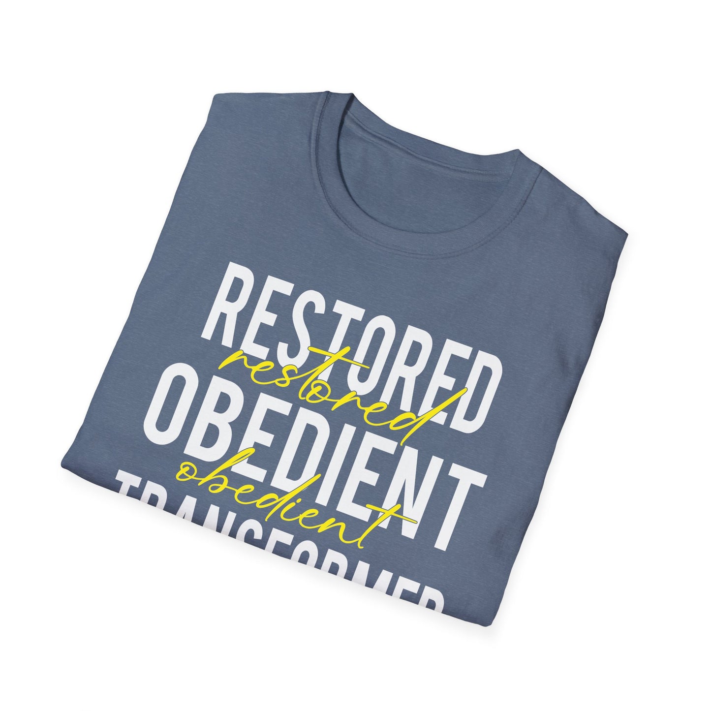 Restored, Obedient, Transformed T-Shirt