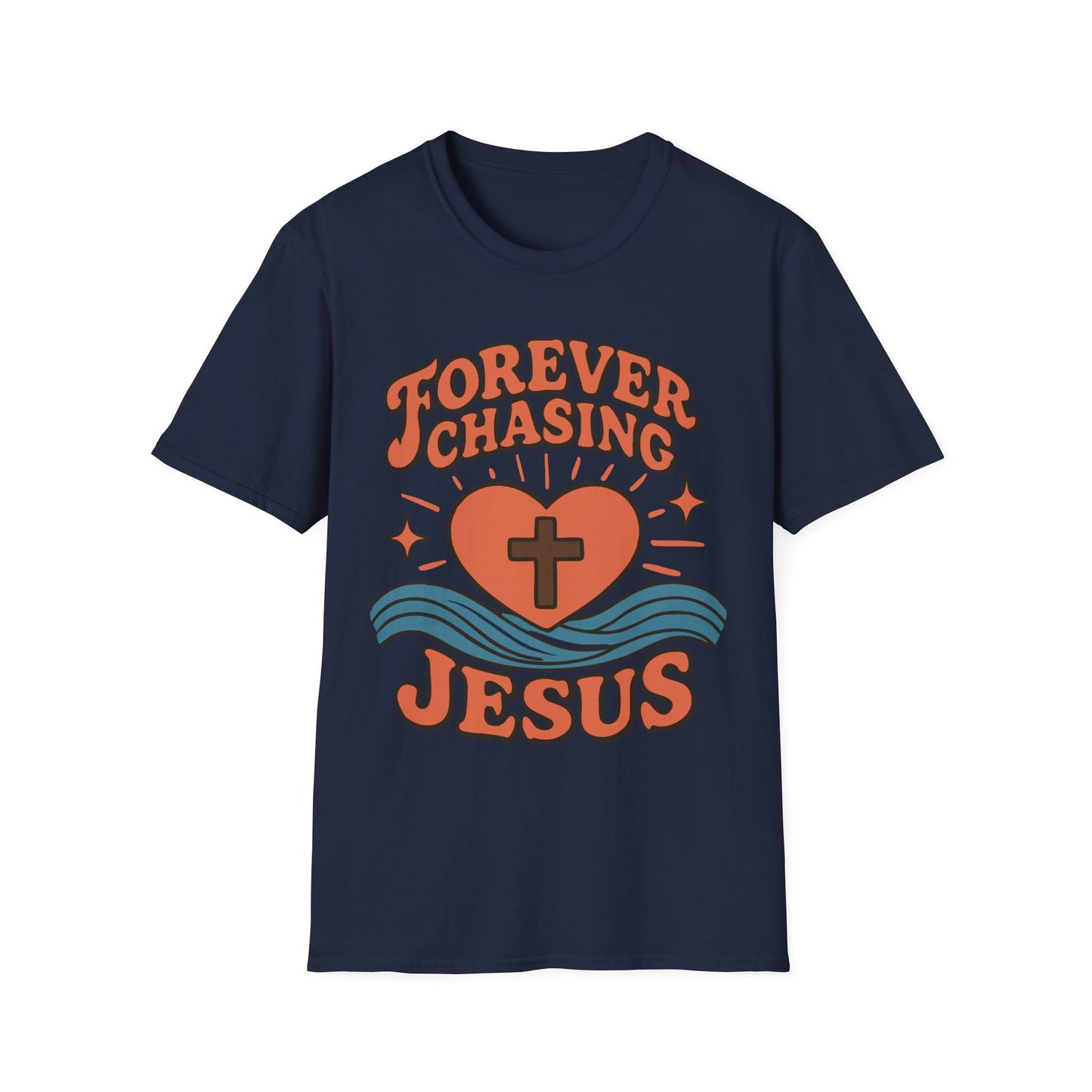 Forever Chasing Jesus T-Shirt