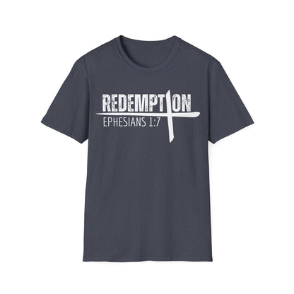 Redemption - Ephesians 1:7 T-Shirt