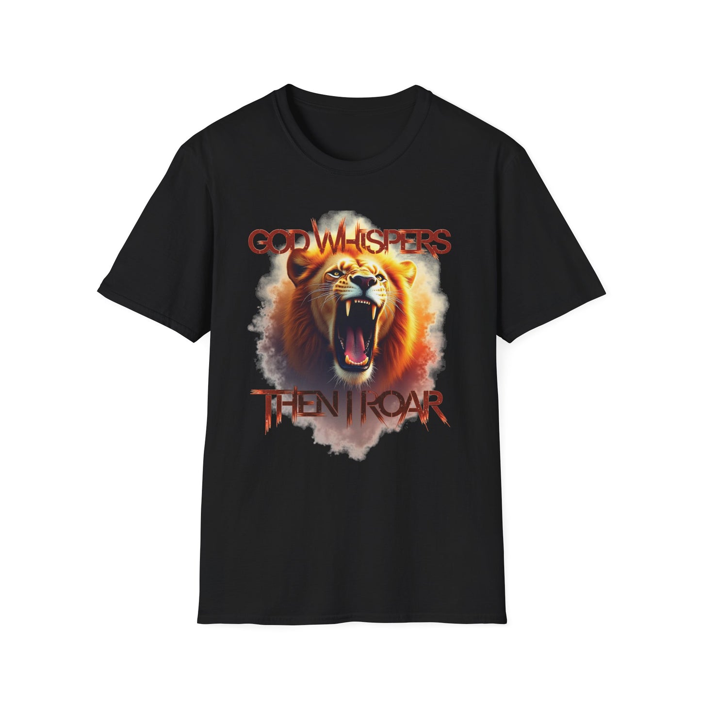 God Whispers Then I Roar Lion Of Zion T-Shirt