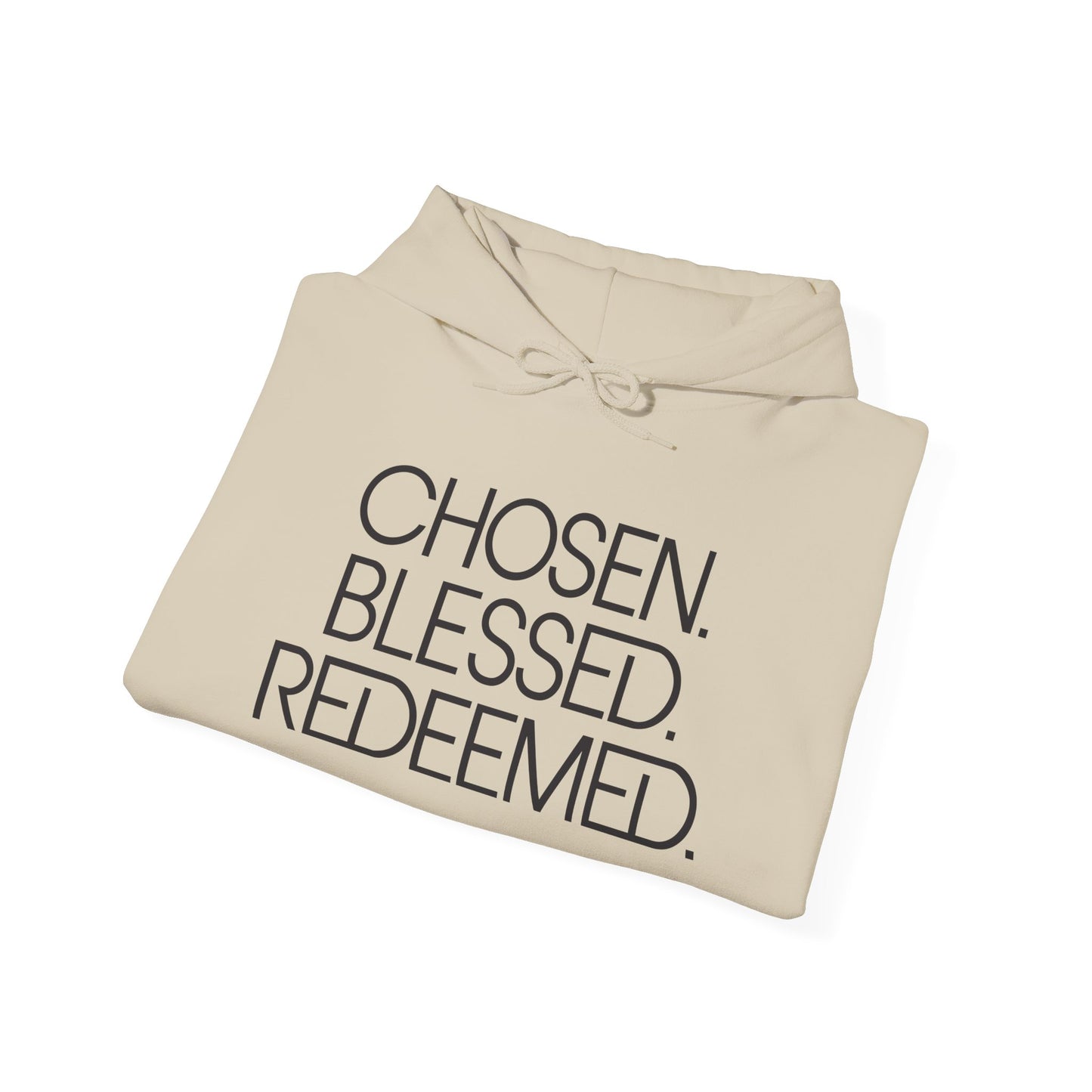 Chosen. Blessed. Redeemed. — Christian Hoodie