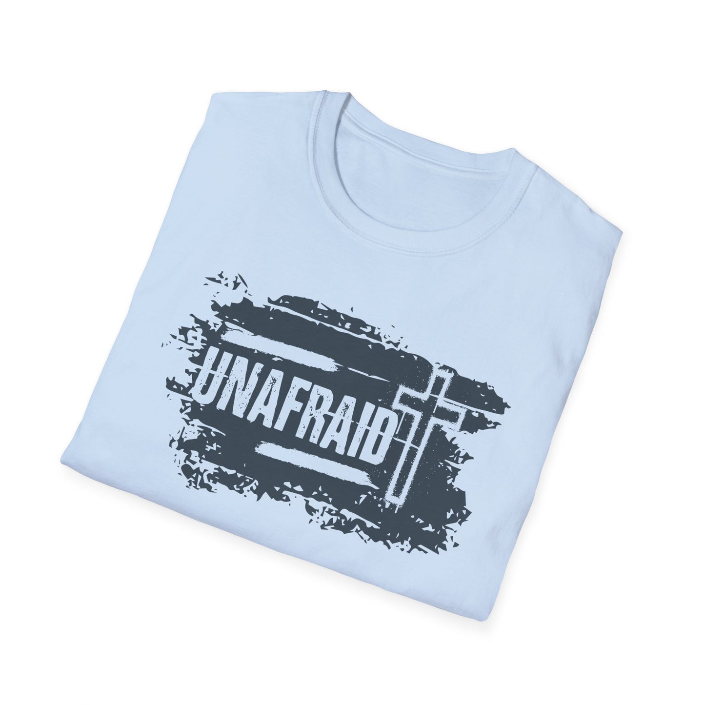 Unafraid T-Shirt