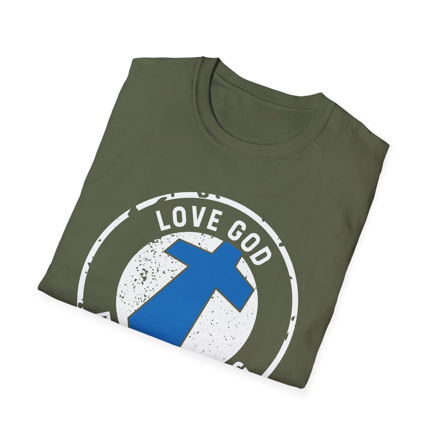 Love God Fear Nothing Faith Warrior T-Shirt