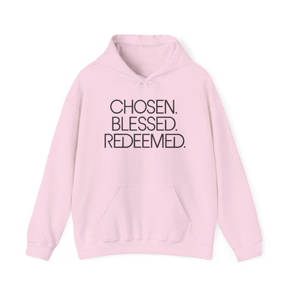 Chosen. Blessed. Redeemed. — Christian Hoodie