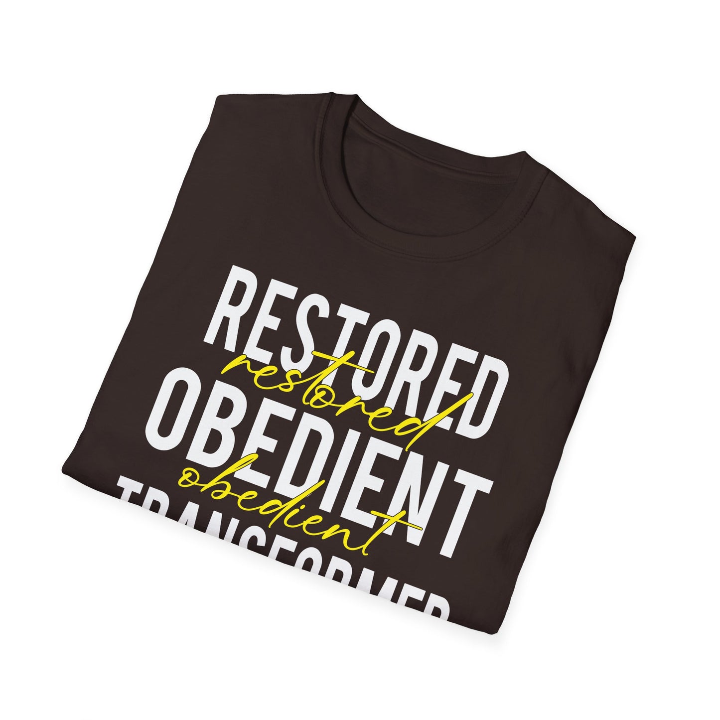 Restored, Obedient, Transformed T-Shirt