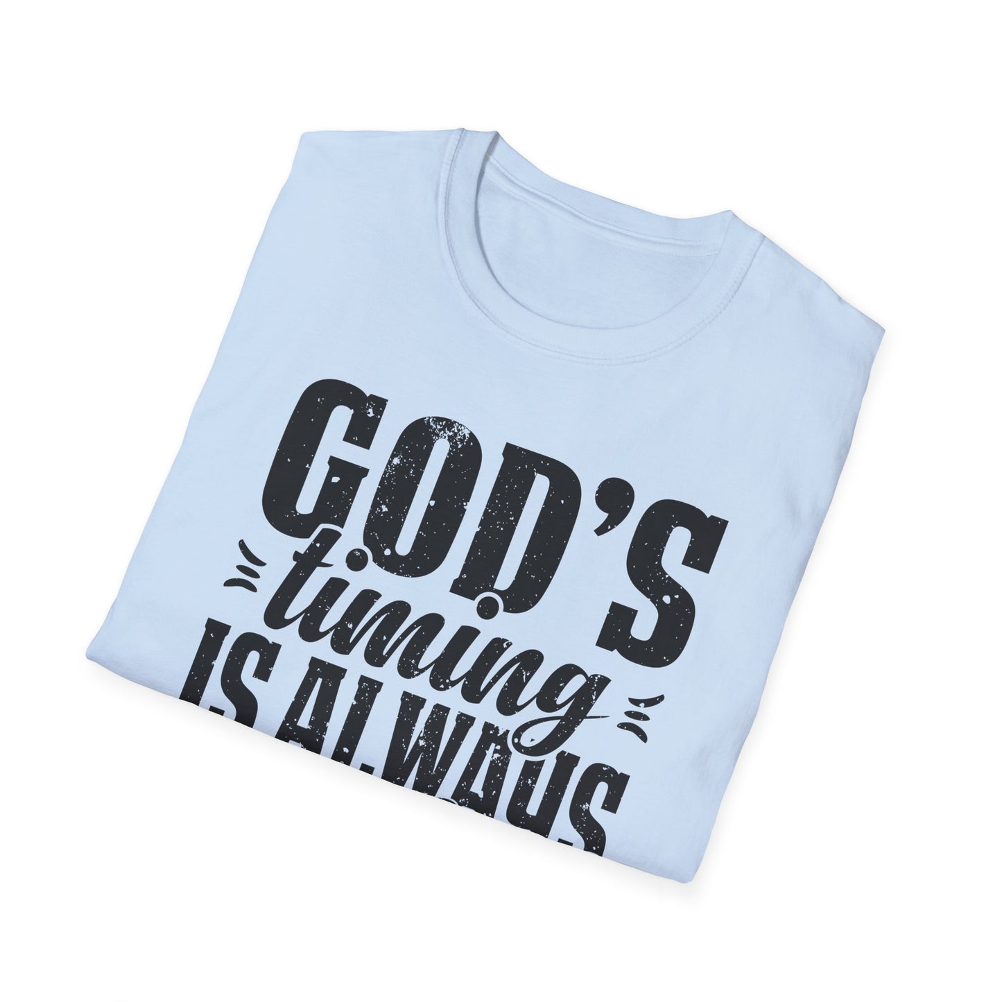 God’s Timing Is Always Perfect T-Shirt
